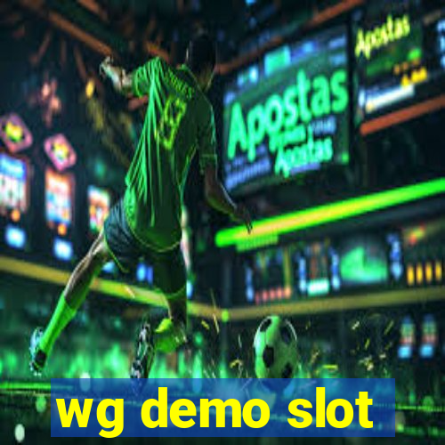 wg demo slot